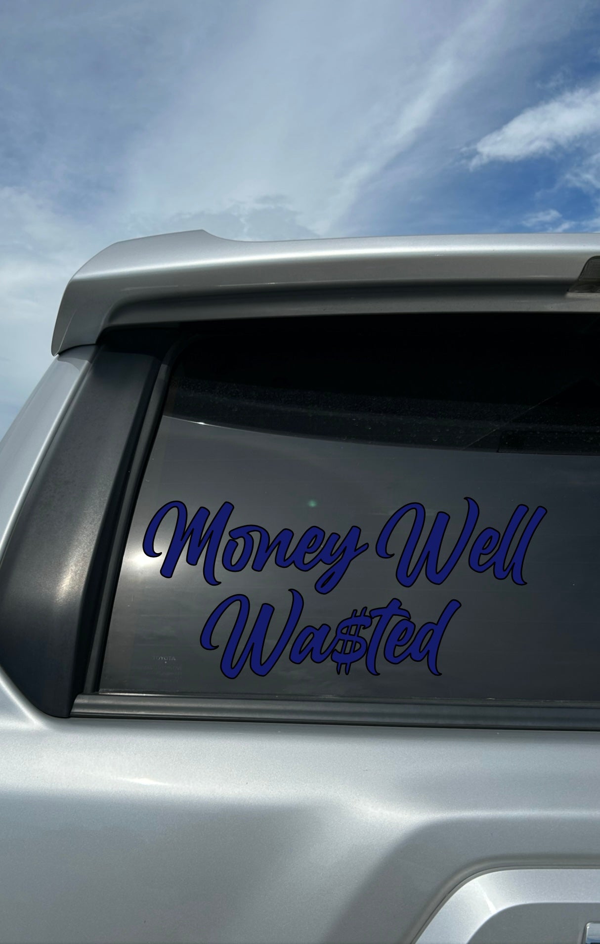 Well Wasted Money Decal