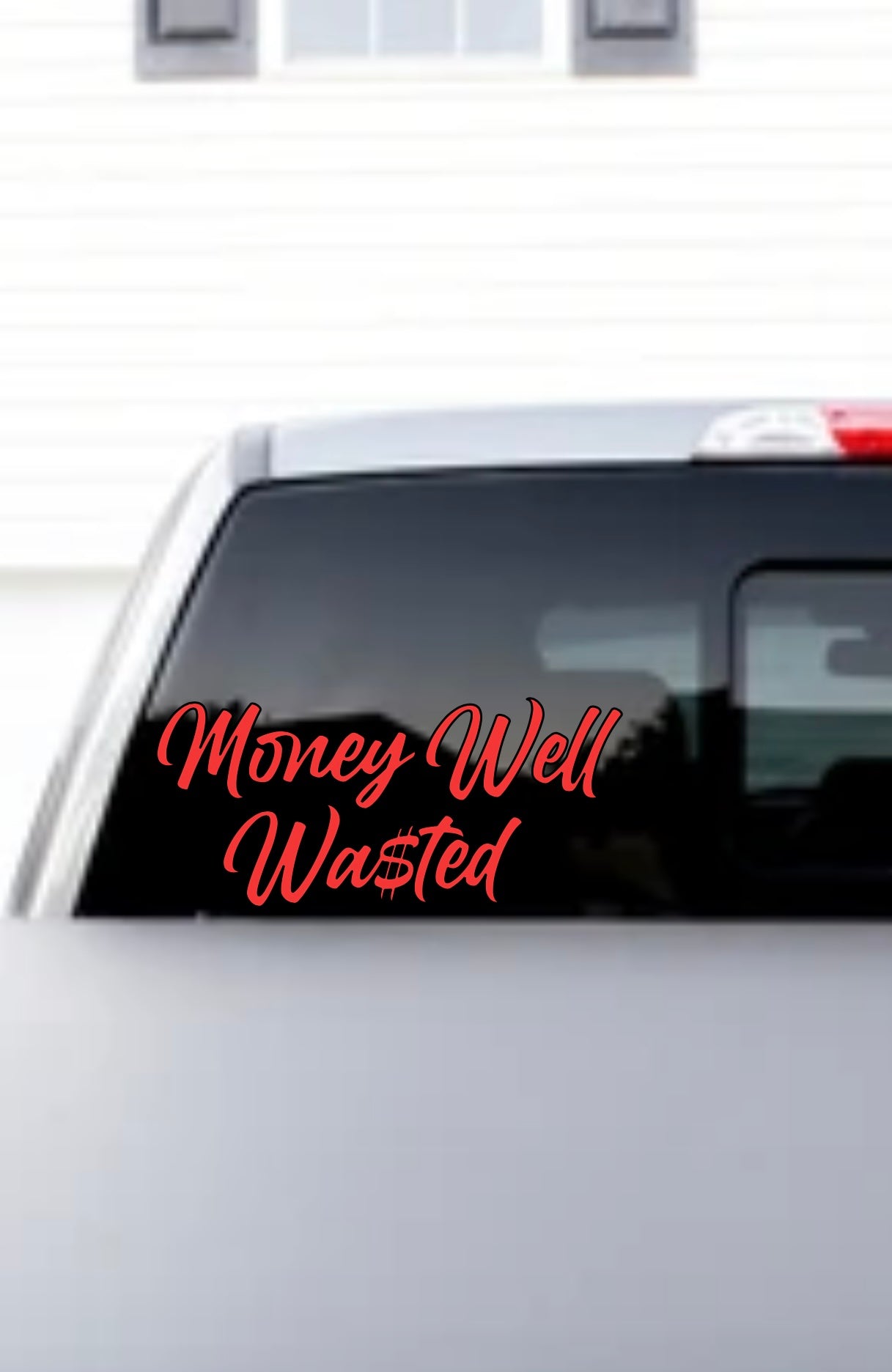 Well Wasted Money Decal