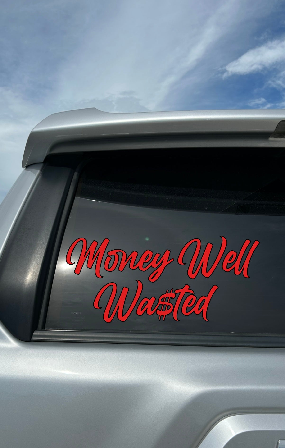 Well Wasted Money Decal